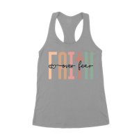 Faith Over Fear Inspirational Graphic T-Shirt for Empowerment Women's Racerback Tank Top