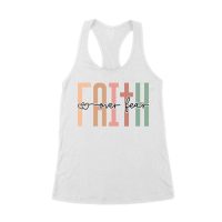 Faith Over Fear Inspirational Graphic T-Shirt for Empowerment Women's Racerback Tank Top