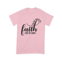 For We Walk by Faith Not Sight Inspirational Graphic T-Shirt for Empowerment and Hope Unisex Toddler