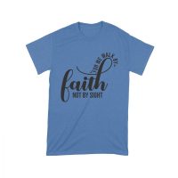For We Walk by Faith Not Sight Inspirational Graphic T-Shirt for Empowerment and Hope Unisex Toddler