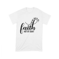 For We Walk by Faith Not Sight Inspirational Graphic T-Shirt for Empowerment and Hope Unisex Toddler