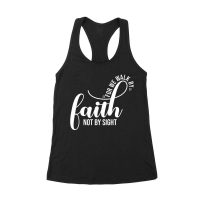For We Walk by Faith Not Sight Inspirational Graphic T-Shirt for Empowerment and Hope Women's Racerback Tank Top – Viva Party