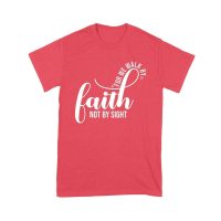 For We Walk by Faith Not Sight Inspirational Graphic T-Shirt for Empowerment and Hope Unisex Youth