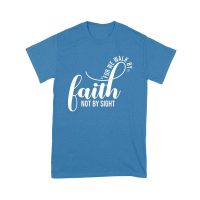 For We Walk by Faith Not Sight Inspirational Graphic T-Shirt for Empowerment and Hope Unisex Youth