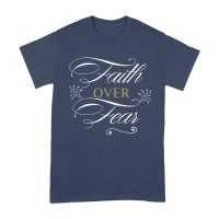 Faith Over Fear Inspirational T-Shirt for Strength, Courage, and Belief Unisex Adult