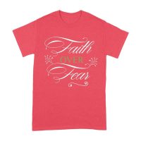 Faith Over Fear Inspirational T-Shirt for Strength, Courage, and Belief Unisex Adult