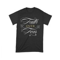 Faith Over Fear Inspirational T-Shirt for Strength, Courage, and Belief Unisex Toddler – Viva Party