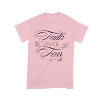Faith Over Fear Inspirational T-Shirt for Strength, Courage, and Belief Unisex Toddler