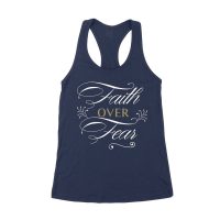 Faith Over Fear Inspirational T-Shirt for Strength, Courage, and Belief Women's Racerback Tank Top