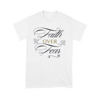 Faith Over Fear Inspirational T-Shirt for Strength, Courage, and Belief Unisex Youth