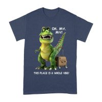 Oh My My! T-Rex Travel Adventure T-Shirt ? This Place is Amazing Unisex Adult