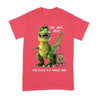 Oh My My! T-Rex Travel Adventure T-Shirt ? This Place is Amazing Unisex Adult