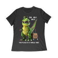 Oh My My! T-Rex Travel Adventure T-Shirt ? This Place is Amazing Women Relaxed – Viva Party