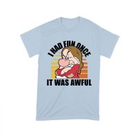 I Had Fun Once