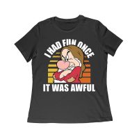I Had Fun Once - It Was Awful T-Shirt - Funny, Sarcastic Humor Tee for Grumpy and Introverted Personalities Women Relaxed – Viva Party