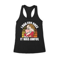 I Had Fun Once - It Was Awful T-Shirt - Funny, Sarcastic Humor Tee for Grumpy and Introverted Personalities Women's Racerback Tank Top – Viva Party