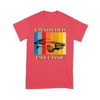 I'm Not Old, I'm Classic" Retro Vintage Car Graphic T-Shirt