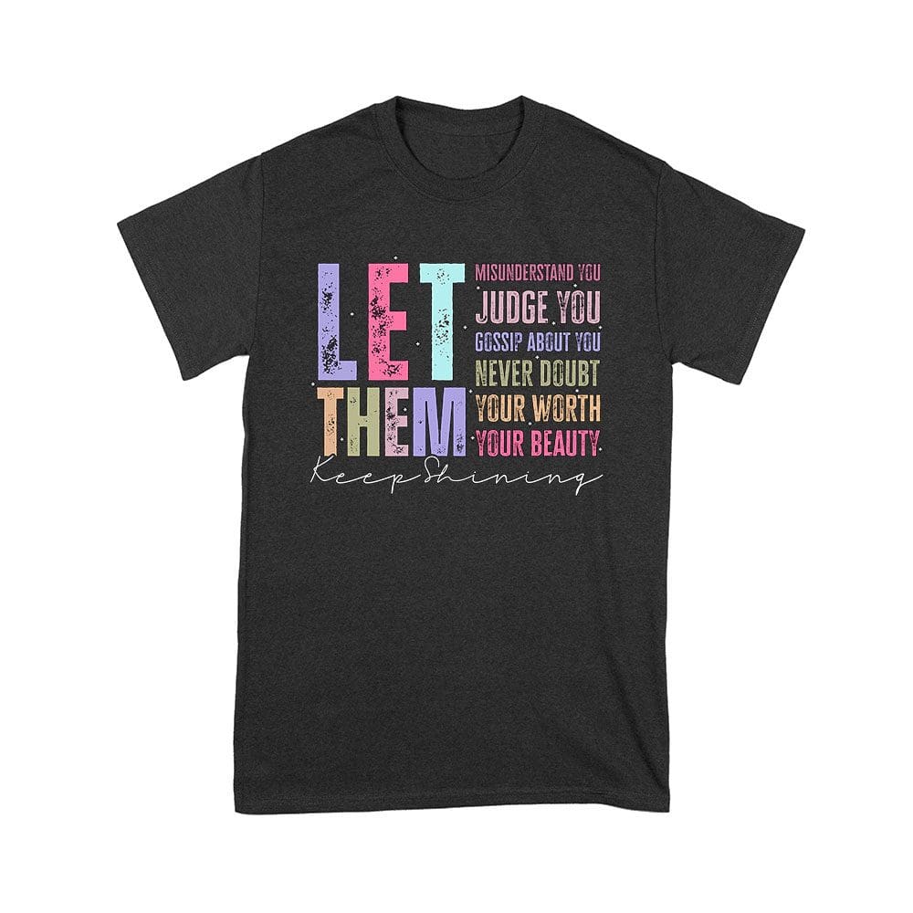 Cart-65_Y-Black.jpg Let Them Judge You T-Shirt - Motivational Confidence Tee For Self-Worth &Amp;Amp; Positivity Unisex Youth – Viva Party