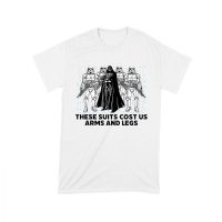 These Suits Cost Us Arms and Legs Shirt