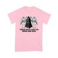 These Suits Cost Us Arms and Legs Shirt