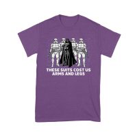 These Suits Cost Us Arms and Legs Shirt