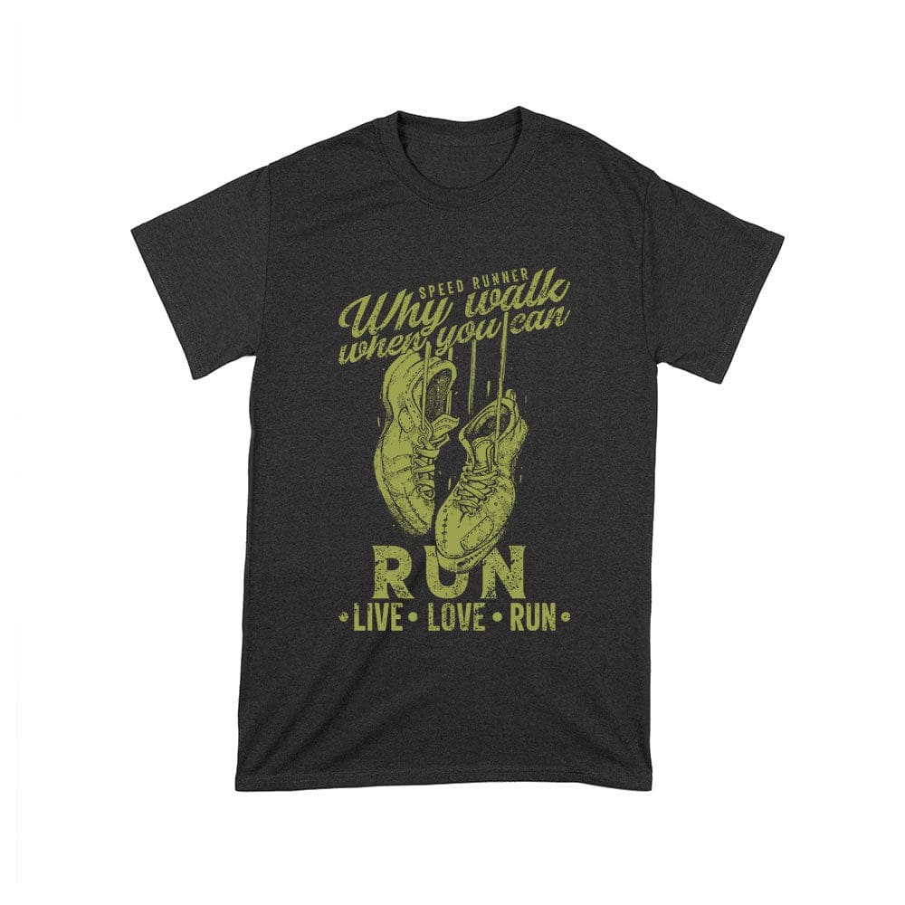 Cart-83_T-Black.jpg Speed Runner - Why Walk When You Can Run - Live Love Run Boots T-Shirt Unisex Toddler – Viva Party