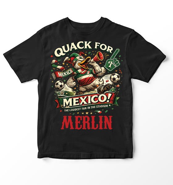 Duck 2 Quack For Mexico Loudest Fan Merlin Duck T-Shirt - Image 1