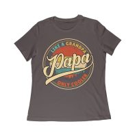 Like a Grandpa, Papa Only Cooler T-Shirt