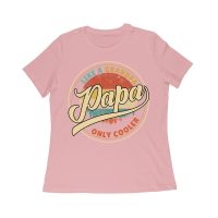 Like a Grandpa, Papa Only Cooler T-Shirt