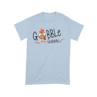 Gobble Gobble Thanksgiving T-Shirt
