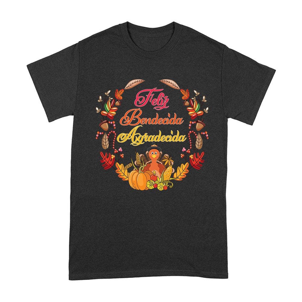 Tksg-10_A-Black.jpg Feliz Bendecida Agradecida T-Shirt - Perfect For Thanksgiving - Celebrate In Style - Cozy And Comfortable Fit Unisex Adult – Viva Party