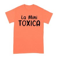La Mini Toxica Shirt